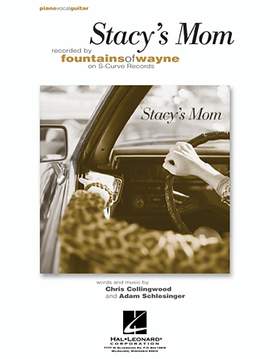 Fountains Of Wayne: Stacy's Mom