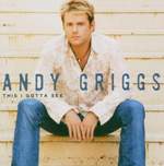 Andy Griggs: She Thinks She Needs Me Product Image
