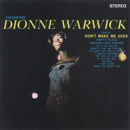Dionne Warwick: Don't Make Me Over