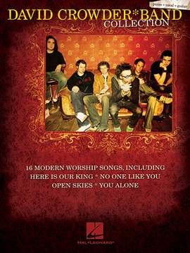 David Crowder Band: O Praise Him (All This For A King)