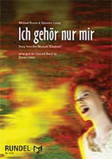 Levay, S: Ich gehör nur mir (Elisabeth)