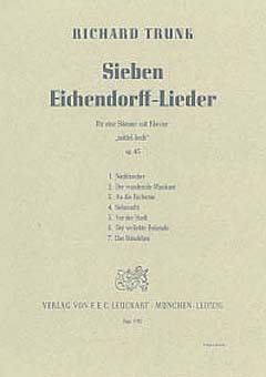 Trunk, R: 7 Eichendorff Lieder op 45