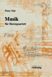 Mai, P: Musik für Hornquartett