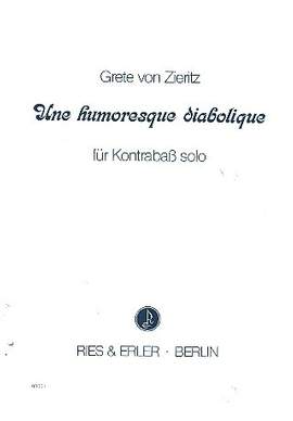 Zieritz, G v: Une humoresque diabolique