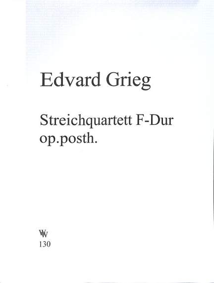 Grieg, E: Quartett F-Dur