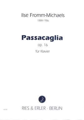 Fromm-Michaels, I: Passacaglia op 16