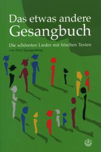 Spangenberg, P: Das etwas andere Gesangbuch