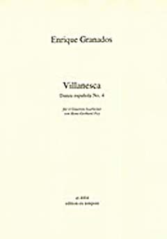 Granados i Campiña, E: Villanesca (Danza espanola 4)
