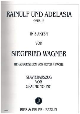 Wagner, S: Rainulf und Adelasia