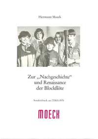 Moeck, H: Zur Nachgeschichte und Renaissance der Blockflöte
