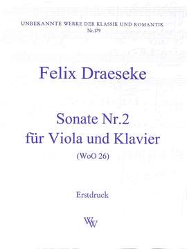 Draeseke, F: Sonate 2 F-Dur (WOO 26)