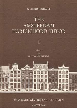 Rosenhart, K: The Amsterdam Harpsichord tutor 1