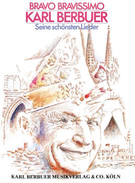 Berbuer, K: Bravo bravissimo - seine schönsten Lieder