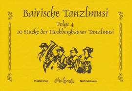 Edelmann, K: Bairische Tanzlmusi 4