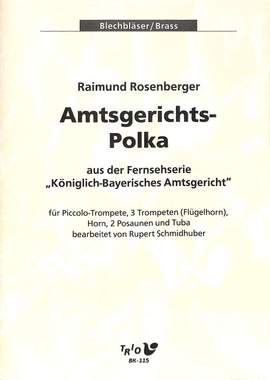 Rosenberger, R: Amtsgerichtspolka (königlich bayerisches Amtsgericht)