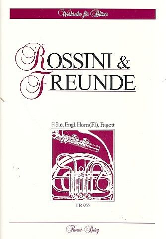 Rossini + Freunde