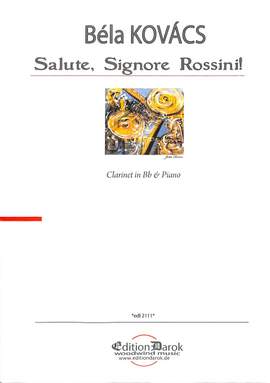Kovács, B: Salute signore Rossini