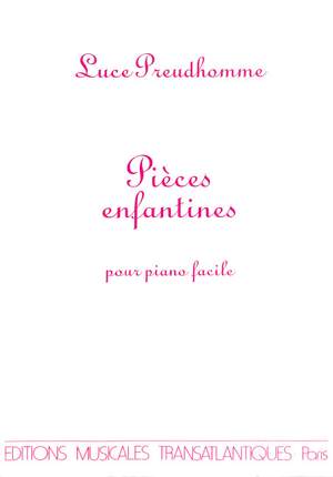 Preudhomme, L: Pieces enfantines pour piano facile