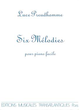 Preudhomme, L: 6 melodies pour piano facile