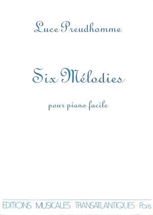 Preudhomme, L: 6 melodies pour piano facile
