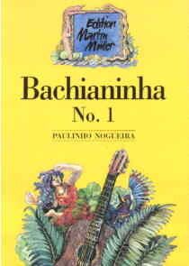 Nogueira, P: Bachianinha No.1
