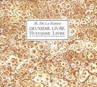Barre, M d l: Deuxieme et huitieme livre de pieces