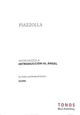Piazzolla, A: Introducion al angel