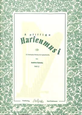 Schatz, A: A pfiffige Harfenmusi 2