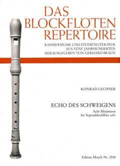 Lechner, K: Echo des Schweigens - 8 Miniaturen