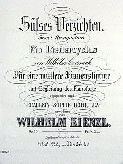 Kienzl, W: Süsses Verzichten Liederzyklus op 16