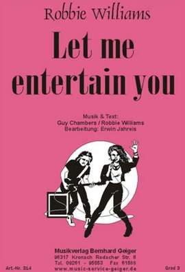 Williams, R: Let me entertain you E flat major