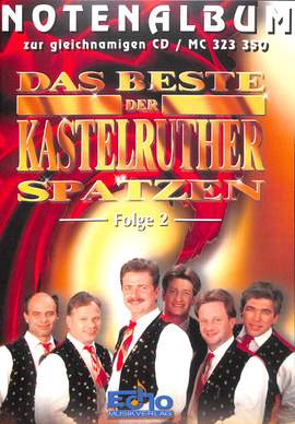 Kastelruther, S: Das Beste der Kastelruther Spatzen 2