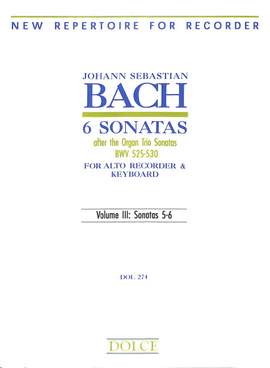 Bach, J S: 6 Sonaten 3 BWV 525-530