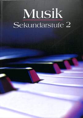 Musik Sekundarstufe 2 Vol. 2