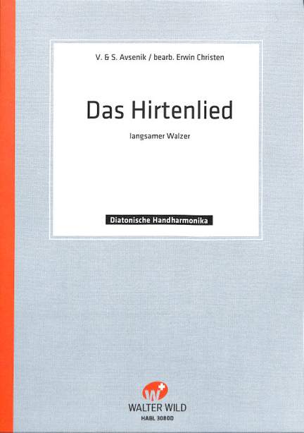 Avsenik, S: Das Hirtenlied