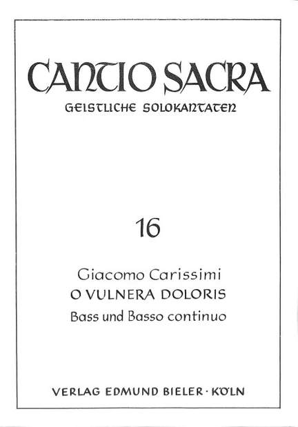 Carissimi, G: O vulnera doloris