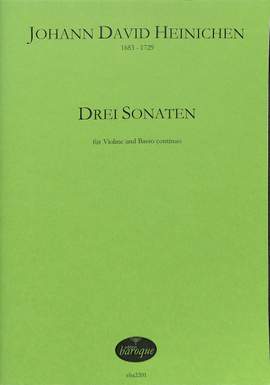Heinichen, J D: 3 Sonaten