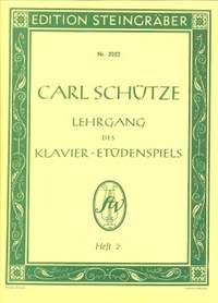 Schuetze, C: Lehrgang des Klavier Etüden Spiels 2