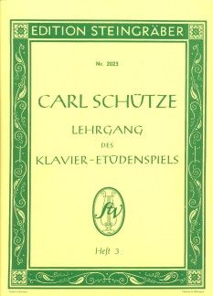 Schuetze, C: Lehrgang des Klavier Etüden Spiels 3