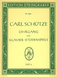 Schuetze, C: Lehrgang des Klavier Etüden Spiels 4