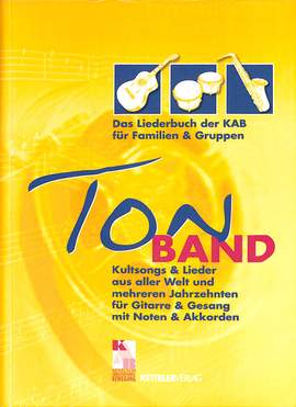 Ton Band - Kultsongs + Lieder