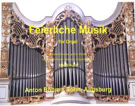 Erhard, K: Feierliche Musik für Orgel