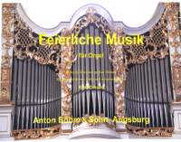 Erhard, K: Feierliche Musik für Orgel