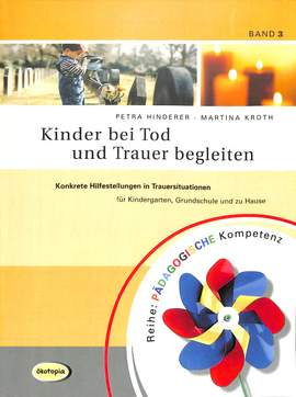 Kinder bei Tod und Trauer begleiten
