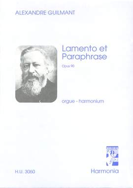 Guilmant, F A: Lamento et Paraphrase (Tochter Zion) op 90