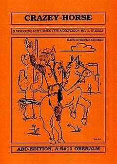 Steinwendtner, K: Crazy horse