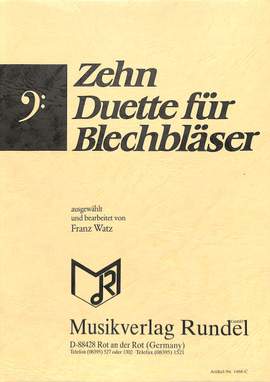 Watz, F: 10 Duette für Blechbläser