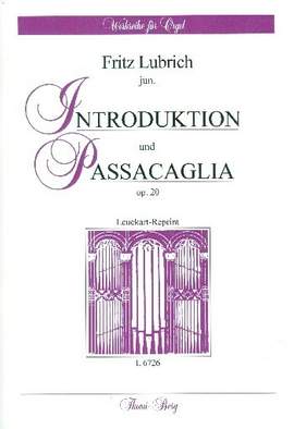 Lubrich, F: Introduktion + Passacaglia b-moll op 20