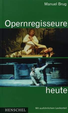 Brug, M: Opernregisseure heute