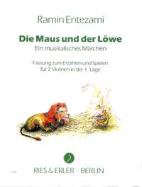 Entezami, R: Die Maus und der Löwe